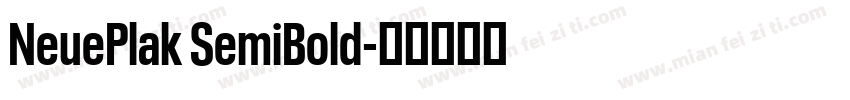 NeuePlak SemiBold字体转换